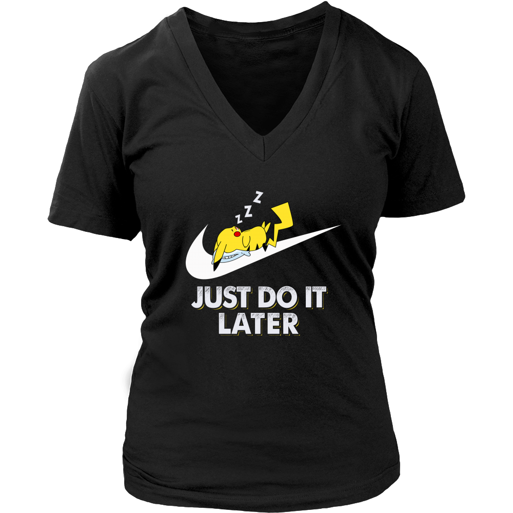 Just do it later